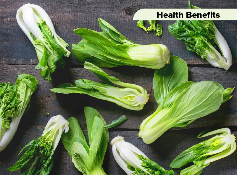 Top 10 Health Benefits of Bok Choy 