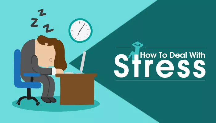 How To Deal With Stress In 23 Ways!

