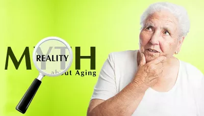 Common Myths about Aging