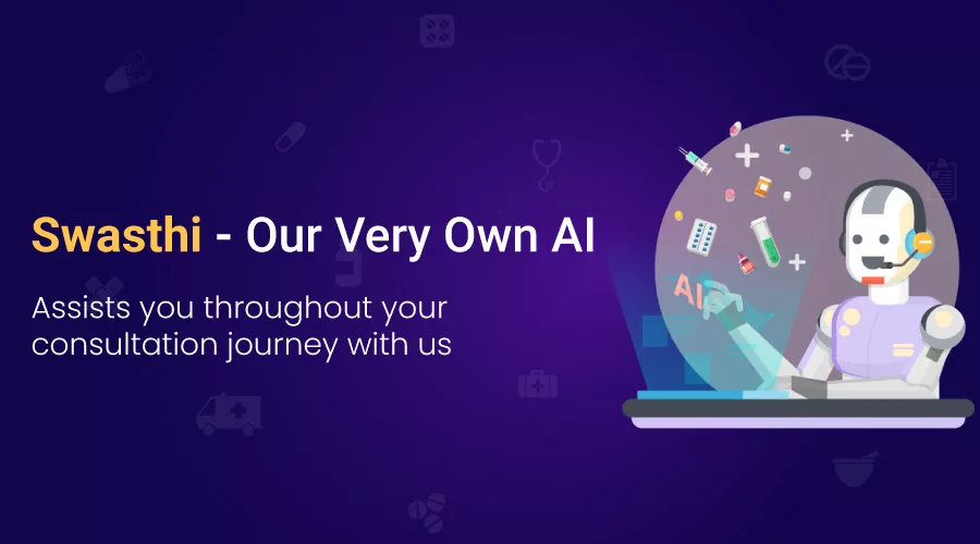 Swasthi - Our state of the art AI System