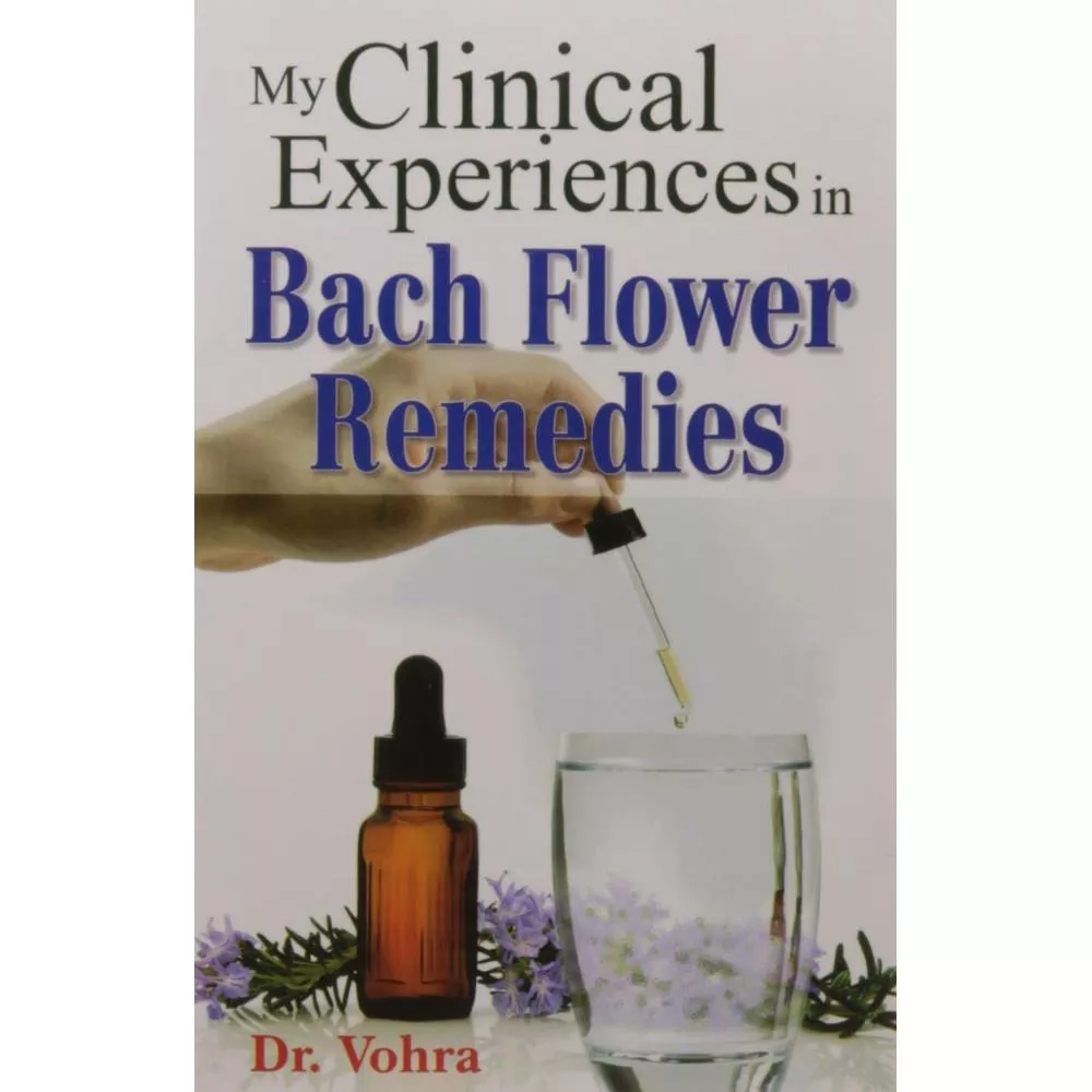 Buy My Clinical Experiences In Bach Flower Remedies Book